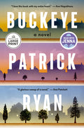 Cover Image for Buckeye: A Read with Jenna Pick -- Patrick Ryan, Paperback