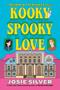 Cover Image for Kooky Spooky Love: A Melody Bittersweet Novel -- Josie Silver, Paperback