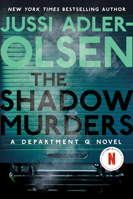 Cover Image for The Shadow Murders: A Department Q Novel -- Jussi Adler-Olsen, Paperback