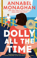 Cover Image for Dolly All the Time -- Annabel Monaghan, Hardcover