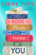 Cover Image for This Book Made Me Think of You -- Libby Page, Hardcover