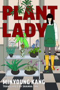 Cover Image for Plant Lady -- Kang Minyoung, Hardcover