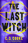 Cover Image for The Last Witch -- C. J. Cooke, Hardcover