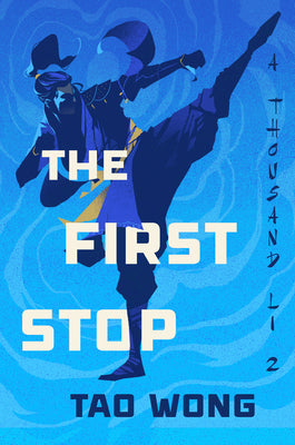 Cover Image for The First Stop -- Tao Wong, Hardcover