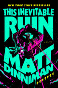 Cover Image for This Inevitable Ruin -- Matt Dinniman, Hardcover