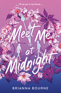 Cover Image for Meet Me at Midnight -- Brianna Bourne, Hardcover