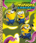 Cover Image for Illumination's Minions & Monsters Little Golden Book -- Golden Books, Hardcover
