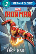 Cover Image for This Is Iron Man (Marvel) -- Marvel Press Book Group, Library Binding
