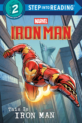 Cover Image for This Is Iron Man (Marvel) -- Marvel Press Book Group, Library Binding