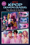 Cover Image for Kpop Demon Hunters: The Movie in Comics: The Official Retelling in Comic Form -- Random House, Paperback