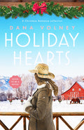 Cover Image for Holiday Hearts: A Heartwarming Collection of Three Christmas Romance Novellas -- Dana Volney, Paperback