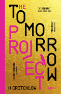 Cover Image for The Tomorrow Project -- H. Critchlow, Paperback