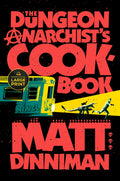 Cover Image for The Dungeon Anarchist's Cookbook -- Matt Dinniman, Paperback