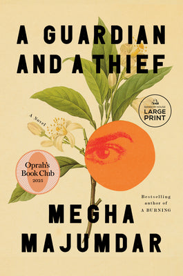 Cover Image for A Guardian and a Thief: Oprah's Book Club -- Megha Majumdar, Paperback