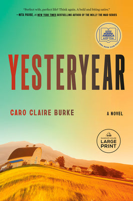 Cover Image for Yesteryear: A GMA Book Club Pick -- Caro Claire Burke, Paperback
