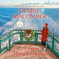 Cover Image for A Ferry Merry Christmas -- Debbie Macomber, Compact Disc