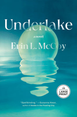 Cover Image for Underlake -- Erin L. McCoy, Paperback
