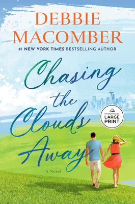 Cover Image for Chasing the Clouds Away -- Debbie Macomber, Paperback