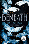 Cover Image for Beneath -- Ariel Sullivan, Paperback