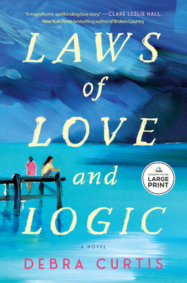 Cover Image for Laws of Love and Logic -- Debra Curtis, Paperback