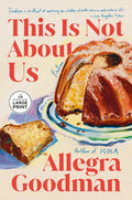 Cover Image for This Is Not about Us: Fiction -- Allegra Goodman, Paperback