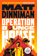 Cover Image for Operation Bounce House -- Matt Dinniman, Paperback