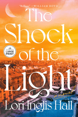 Cover Image for The Shock of the Light -- Lori Inglis Hall, Paperback