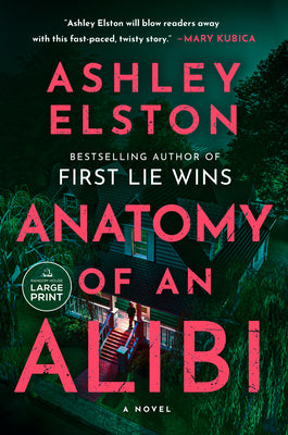 Cover Image for Anatomy of an Alibi -- Ashley Elston, Paperback