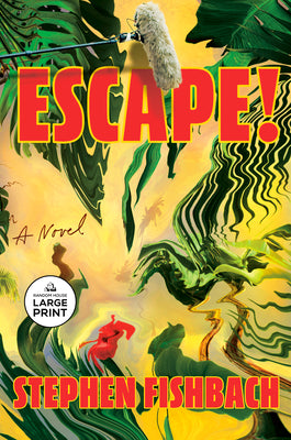 Cover Image for Escape! -- Stephen Fishbach, Paperback