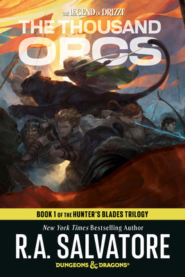 Cover Image for The Thousand Orcs: Dungeons & Dragons: Book 1 of the Hunter's Blades Trilogy -- R. A. Salvatore, Paperback