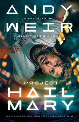 Cover Image for Project Hail Mary (Movie Tie-In) -- Andy Weir, Paperback