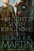 Cover Image for A Knight of the Seven Kingdoms (HBO Tie-In Edition) -- George R. R. Martin, Paperback