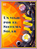 Cover Image for Un Viaje Por El Sistema Solar (Explore the Solar System): Un Libro Acordeón Con Solapas -- DK, Hardcover
