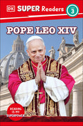 Cover Image for DK Super Readers Level 3 Pope Leo XIV -- DK, Paperback