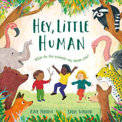 Cover Image for Hey, Little Human -- Kate Peridot, Hardcover