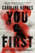 Cover Image for You First: A Joe Goldberg Prequel -- Caroline Kepnes, Paperback