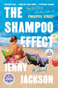 Cover Image for The Shampoo Effect: A Read with Jenna Pick -- Jenny Jackson, Paperback