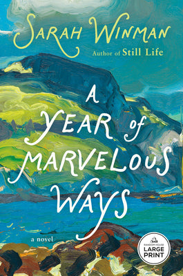 Cover Image for A Year of Marvelous Ways -- Sarah Winman, Paperback