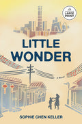 Cover Image for Little Wonder -- Sophie Chen Keller, Paperback