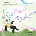 Cover Image for Go With That! -- Heather Hale, Paperback