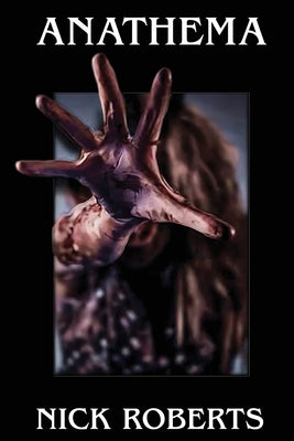 Cover Image for Anathema -- Nick Roberts, Paperback
