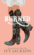 Cover Image for Burned: A Single Dad Romance -- Ivy Jackson, Paperback