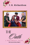 Cover Image for The Oath: A WhyChoose Novel -- T. M. Richardson, Paperback