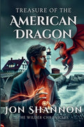 Cover Image for Treasure of the American Dragon -- Jon Shannon, Paperback