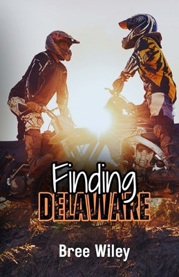 Cover Image for Finding Delaware -- Bree Wiley, Paperback