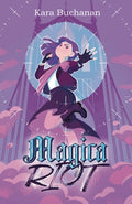 Cover Image for Magica Riot -- Kara Buchanan, Paperback