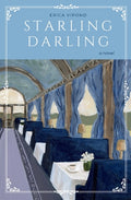 Cover Image for Starling Darling -- Erica Vipond, Paperback