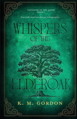 Cover Image for Whispers of the Elderoak -- K. M. Gordon, Paperback