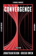 Cover Image for Convergence -- Jonathan Dixon, Paperback