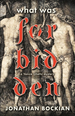 Cover Image for What Was Forbidden -- Jonathan Bockian, Paperback